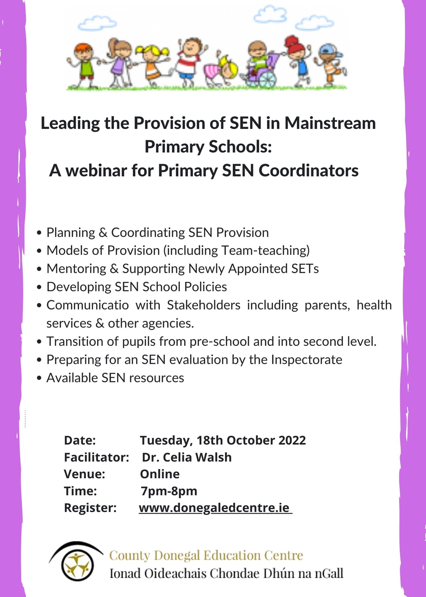 Leading the Provision of SEN in Mainstream Primary Schools A webinar for Primary SEN Coordinators 
