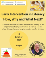 Early Intervention in Literacy - How, Why and What Next?