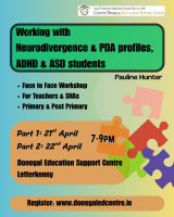 Working with Neurodivergence and PDA profiles, ADHD and ASD students